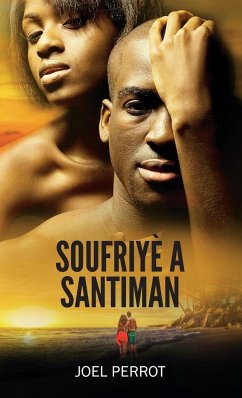 Soufriyè A Santiman - Perrot, Joel