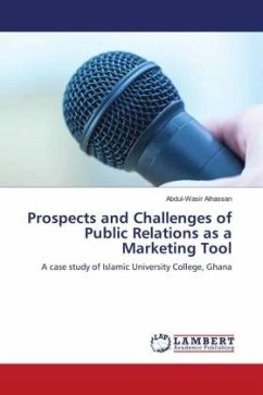Prospects and Challenges of Public Relations as a Marketing Tool - Alhassan, Abdul-Wasir
