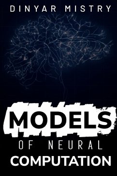 models of neural computation - Mistry, Dinyar
