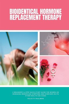 Bioidentical Hormone Replacement Therapy - Paulman, Felicity