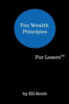 Ten Wealth Principles - Scott, Eli