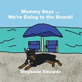 Mommy Says ... We're Going to the Beach!