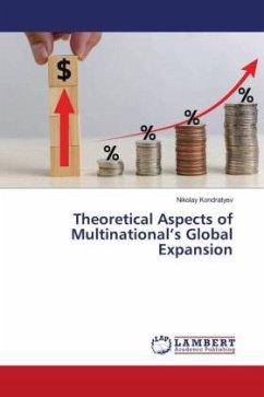 Theoretical Aspects of Multinational¿s Global Expansion - Kondratyev, Nikolay