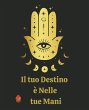 Il tuo Destino è Nelle tue Mani - Bild 1