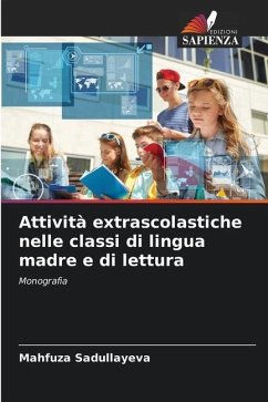 Attività extrascolastiche nelle classi di lingua madre e di lettura - Sadullayeva, Mahfuza