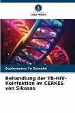 Behandlung der TB-HIV-Koinfektion im CERKES von Sikasso