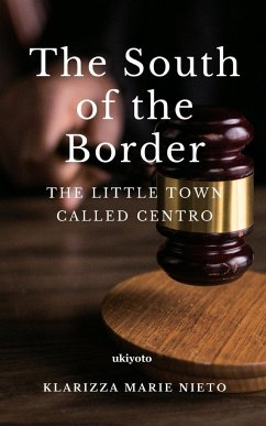 The South of the Border - Nieto, Klarizza Marie