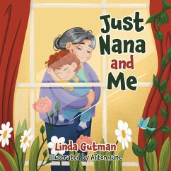 Just Nana and Me - Gutman, Linda