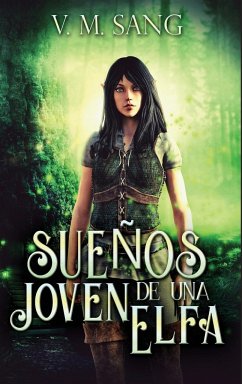 Sueños de una Joven Elfa - Sang, V. M.