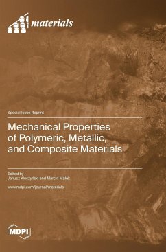 Mechanical Properties of Polymeric, Metallic, and Composite Materials