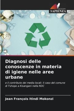 Diagnosi delle conoscenze in materia di igiene nelle aree urbane - Itindi Mokonzi, Jean François