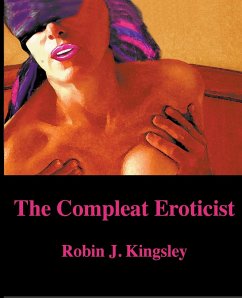 The Compleat Eroticist - Kingsley, Robin J
