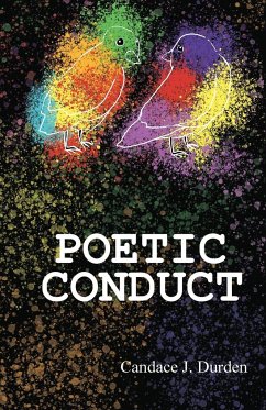 Poetic Conduct - J. Durden, Candace