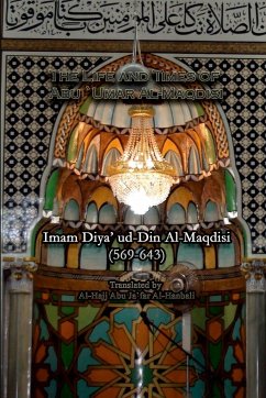 The Life and Times of Abu `Umar Al-Maqdisi - Al-Maqdisi, Imam Abu `Umar