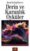 Derin Ve Karanlik Öyküler Derin Ve Karanlik Öyküler