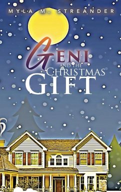 Geni and the Christmas Gift - Streander, Myla M