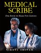 MEDICAL SCRIBE - One Book To Make You... - Bild 1