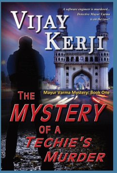 THE MYSTERY OF A TECHIE'S MURDER - Kerji, Vijay