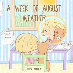 A Week of August Weather - Andrew, Moira