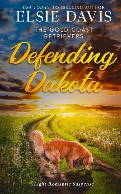 Defending Dakota - Davis, Elsie