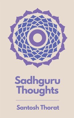 Sadhguru Thoughts - Thorat, Santosh