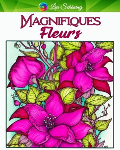 Magnifiques Fleurs - Schöning, Lea