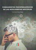 Fundamentos psicopedagógicos de las inteligencias múltiples