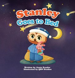 Stanley Goes to Bed - Kessler, Jessie