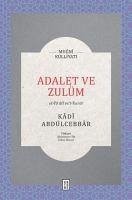 Adalet ve Zulüm - Abdülcebbar, Kadi