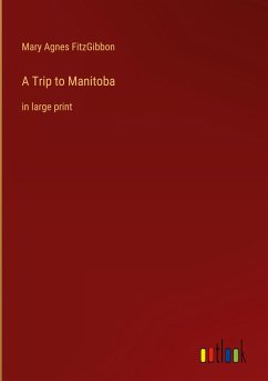 A Trip to Manitoba