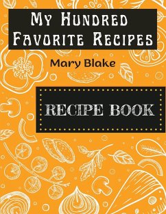 My Hundred Favorite Recipes - Mary Blake