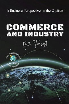 Commerce and Industry-A Business Perspective on the Capitals - Tempest, Kelli