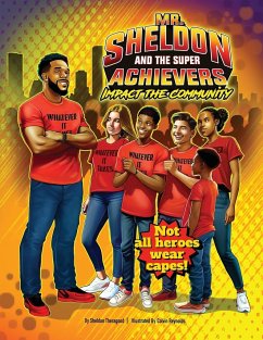 Mr. Sheldon and The Super Achievers - Theragood, Sheldon