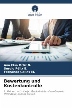 Bewertung und Kostenkontrolle - Ortiz N., Ana Elsa;Felix E., Sergio;Calles M., Fernando