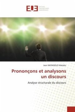 Prononçons et analysons un discours - NKONDOLO Makabu, Jean