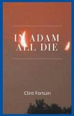 In Adam all die In Adam all die