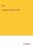 La question italienne en 1859