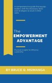 The Empowerment Advantage: Practical Insights for Effective Leadership (eBook, ePUB)