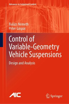 Control of Variable-Geometry Vehicle Suspensions (eBook, PDF) - Németh, Balázs; Gáspár, Péter