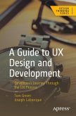 A Guide to UX Design and Development (eBook, PDF)