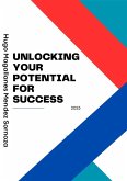 Unlocking Your Potential For Success (eBook, ePUB)