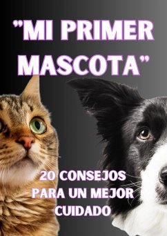 Cover Mi Primer Mascota (Un Miembro de la Familia, #1) (eBook, ePUB)