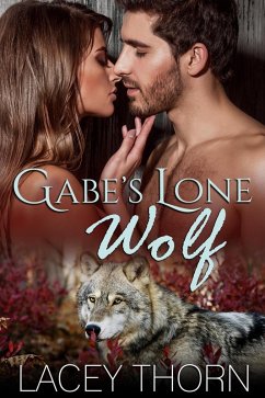 Gabe's Lone Wolf (James Pack, #6) (eBook, ePUB) - Thorn, Lacey