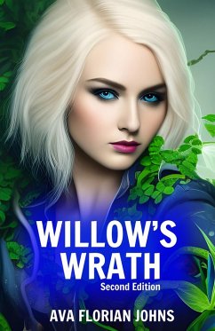 Willow's Wrath (eBook, ePUB) - Johns, Ava Florian