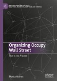 Organizing Occupy Wall Street (eBook, PDF)