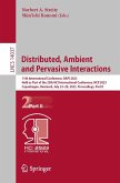 Distributed, Ambient and Pervasive Interactions (eBook, PDF)