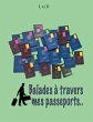 Balades à travers mes Passeports... - Bild 1