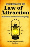 Supercharge Your Life: Law of Attraction Affirmations for Wealth and Prosperity (Self Help) (eBook, ePUB)