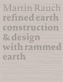 Martin Rauch Refined Earth (eBook, PDF)