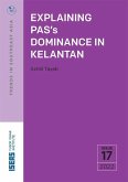 Explaining PAS's Dominance in Kelantan (eBook, PDF)